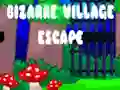 Laro Bizarre Village Escape online