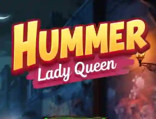 Laro Hummer Lady Queen online