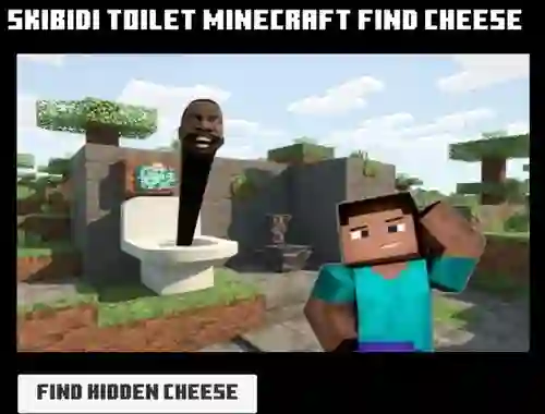 Laro Skibidi Toilet Minecraft Find Cheese online