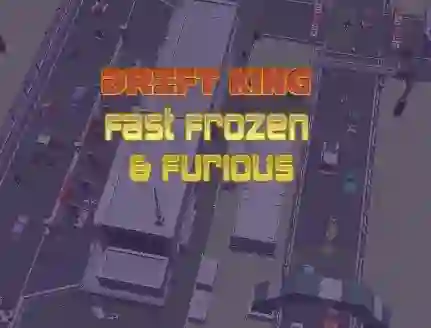 Laro Drift King Fast Frozen & Furious online