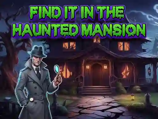 Laro Find It In The Haunted Mansion online