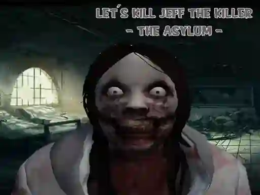 Laro Lets Kill Jeff The Killer online