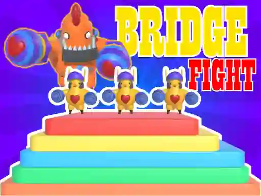 Laro Bridge Fight online
