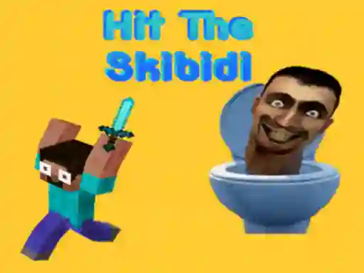 Laro Hit The Skibidi online