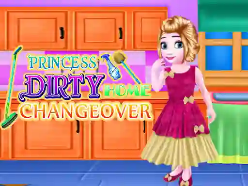 Laro Princess Dirty Home Changeover online