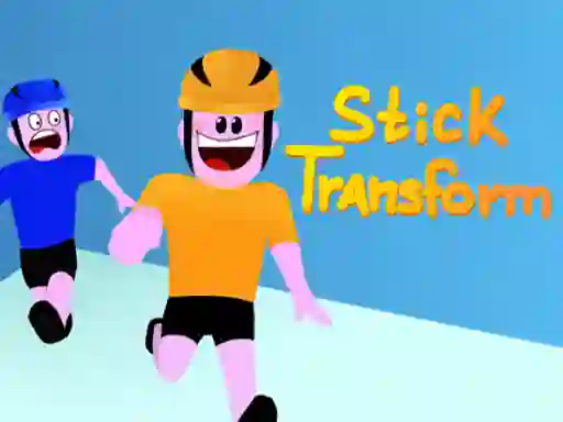 Laro Stick Transform online