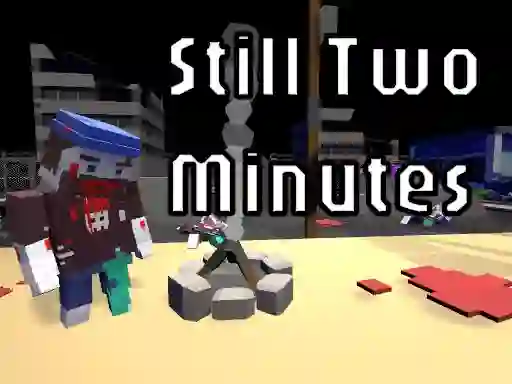 Laro Still Two Minutes online