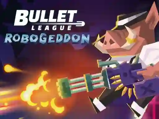 Laro Bullet League Robogeddon online