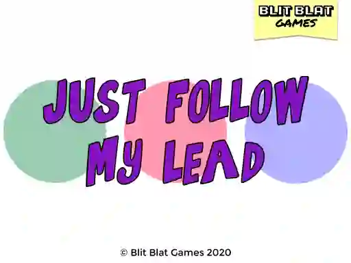 Laro Just Follow My Lead online