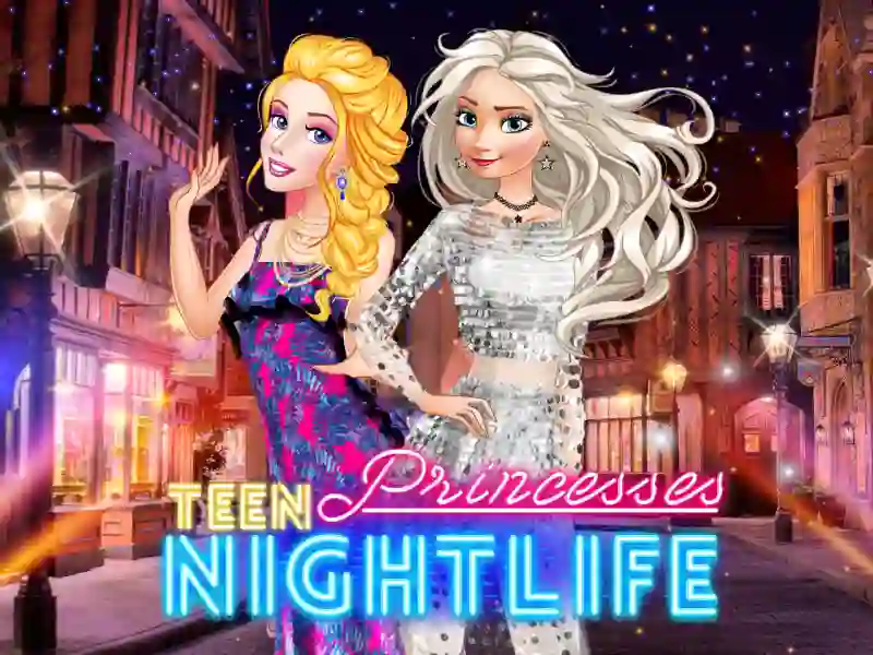 Laro Teen Princesses Nightlife online
