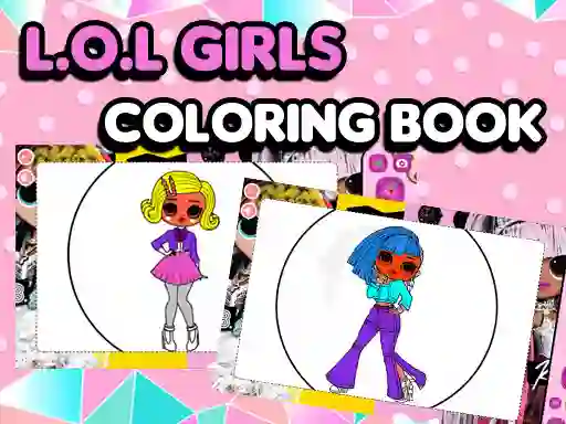 Laro L.O.L OMG Girls Coloring Book online