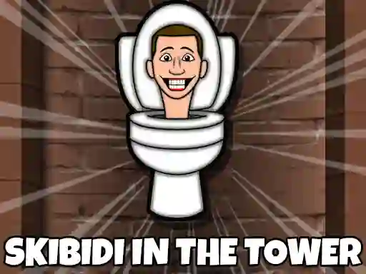 Laro Skibidi Toilet In The Tower online