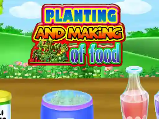 Laro Planting and Making Of Food online