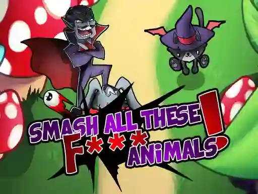 Laro Smash all these F... animals online