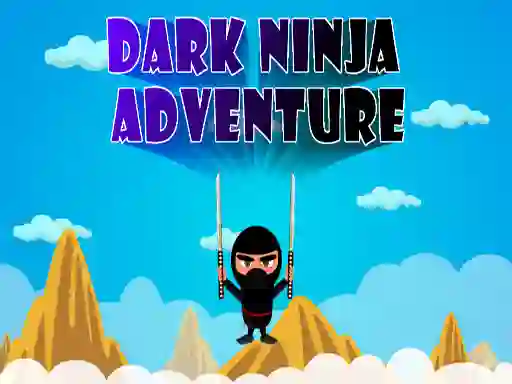Laro Dark Ninja Adventure online