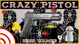 Laro Crazy Pistol online