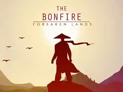 Laro The Bonfire Forsaken Lands online