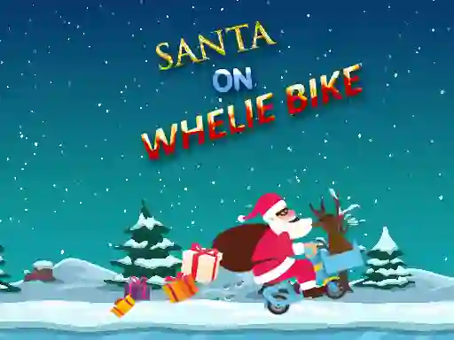 Laro Santa On Wheelie Bike online