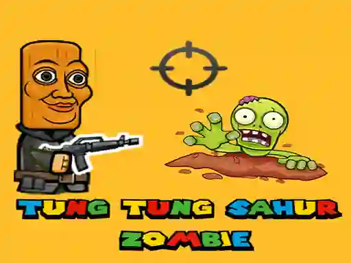 Laro Tung Tung Sahur Zombie online
