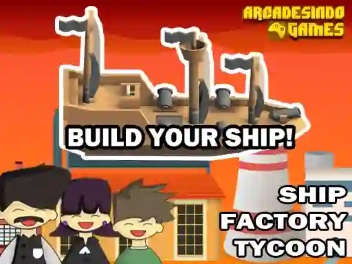 Laro Ship Factory Tycoon online