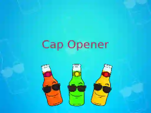 Laro Cap Opener online