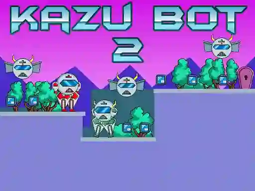 Laro Kazu Bot 2 online