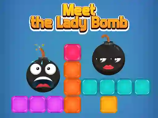 Laro Meet The Lady Bomb online
