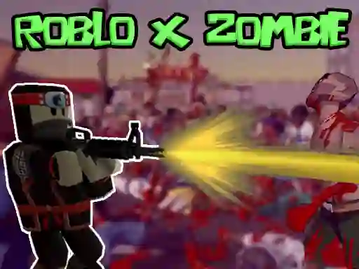 Laro Roblo X Zombie online