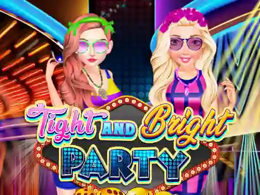 Laro Tight and Bright Party online