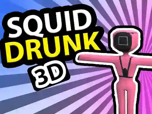 Laro Squid Drunk 3D online