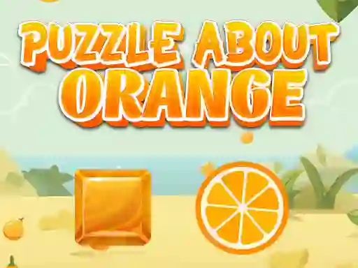 Laro Puzzle About Orange online
