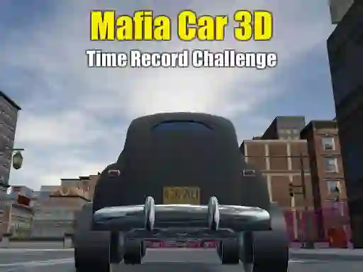 Laro Mafia Car 3d Time Record Challenge online