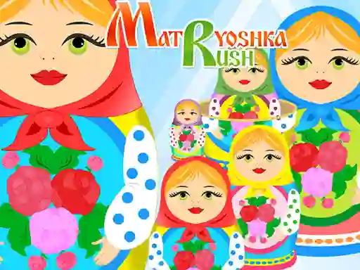 Laro Matryoshka Rush online