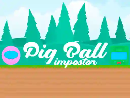 Laro Pig Ball Impostor online