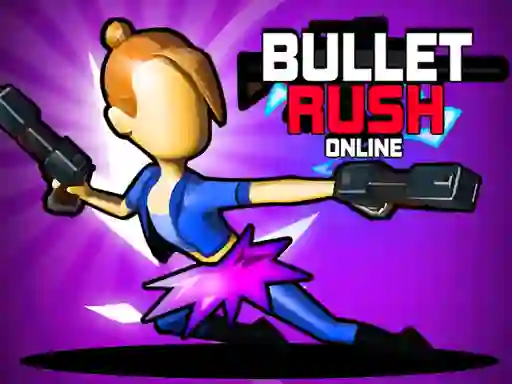 Laro Bullet Rush Online online