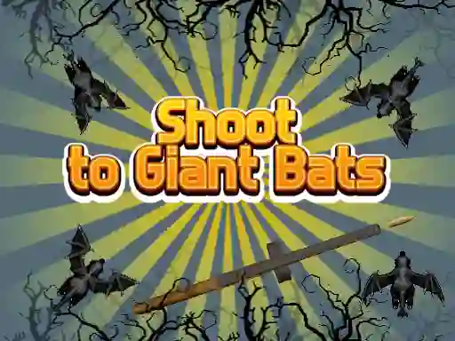 Laro Shoot To Giant Bats online