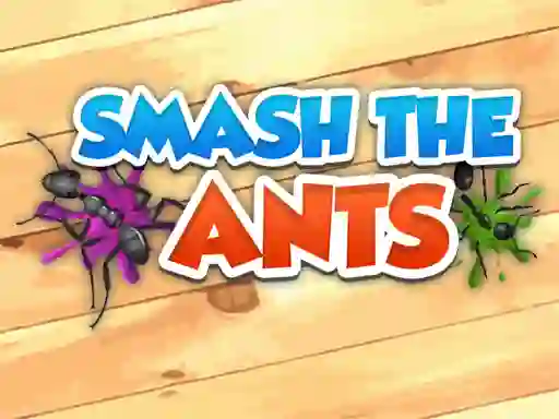 Laro Smash The Ants online