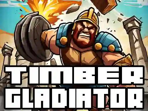Laro Timber Gladiator online