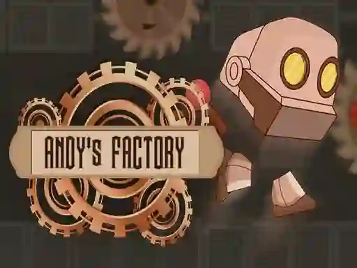 Laro Andy's Factory online