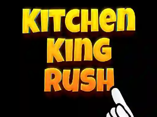 Laro Kitchen King Rush online