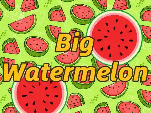 Laro BigWatermelon online