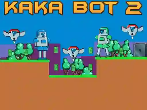 Laro Kaka Bot 2 online