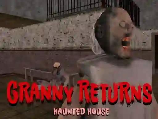 Laro Granny Returns Haunted House online