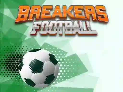 Laro Breakers Football online