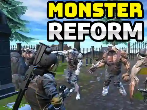 Laro Monster Reform online
