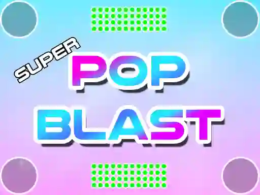 Laro Super Pop Blast online
