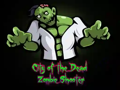 Laro City of the Dead : Zombie Shooter online