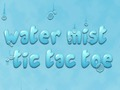 Laro Tubig mist tic tac toe online