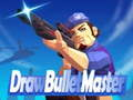 Laro Iguhit ang Master ng Bullet  online
