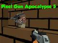 Laro Pixel Gun Apocalypse 5 online